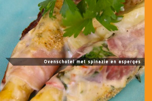 MijnAardappel.nl - Recept Ovenschotel met spinazie en asperges